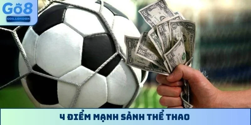 4 điểm mạnh sảnh thể thao