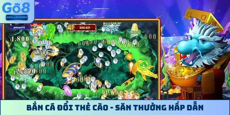 Bắn cá đổi thẻ cào